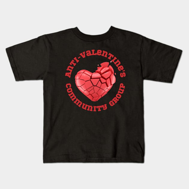 Anti-Valentine Kids T-Shirt by stressless